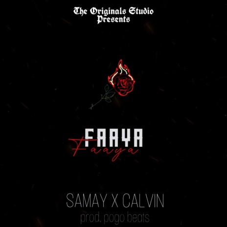 Faaya ft. Calvin | Boomplay Music