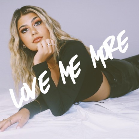 Love me more | Boomplay Music