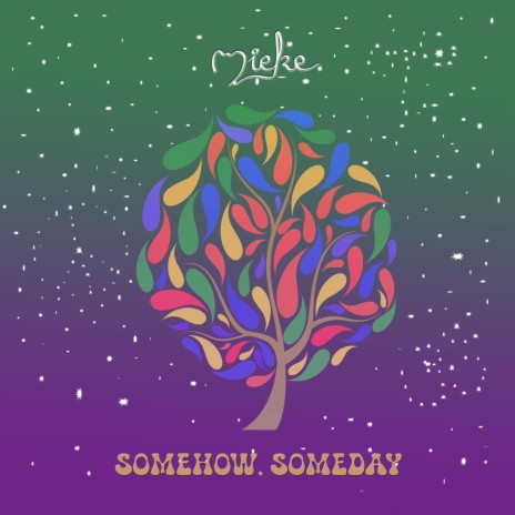 Somehow, Someday | Boomplay Music