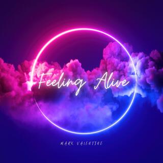 Feeling Alive