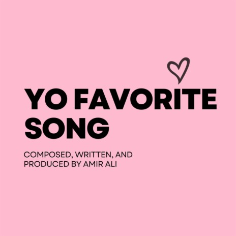 YO FAVORITE SONG | Boomplay Music