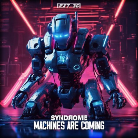 Machines are coming | Boomplay Music