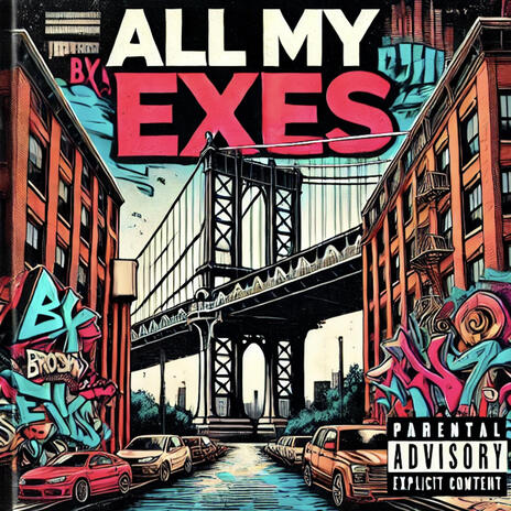 All My Exes | Boomplay Music