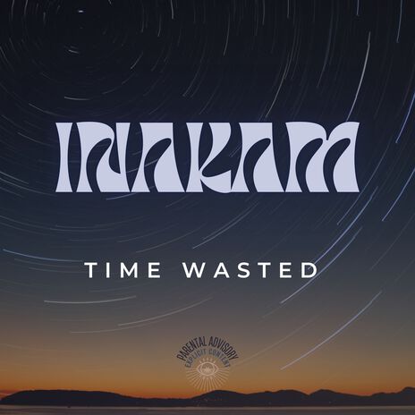 Time Wasted | Boomplay Music