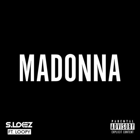 Madonna ft. Loopy | Boomplay Music