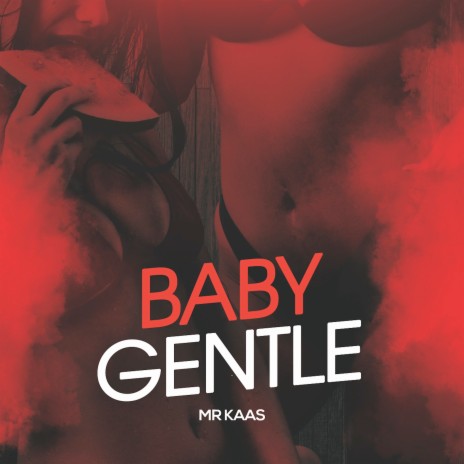 Baby Gentle (Alternative Mix)
