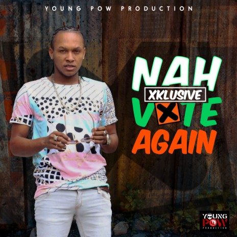 Nah Vote Again | Boomplay Music