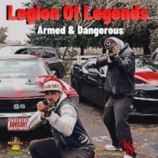 Legion Of Legends Armed & Dangerous