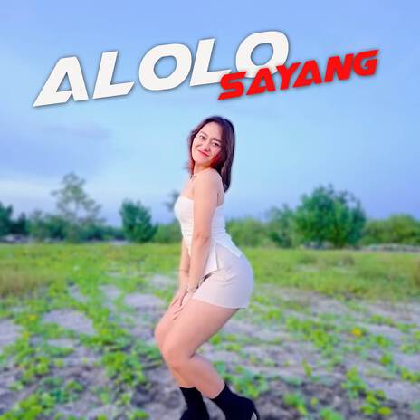 ALOLO SAYANG | Boomplay Music