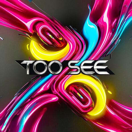 Too See | Boomplay Music