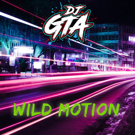 Wild Motion | Boomplay Music