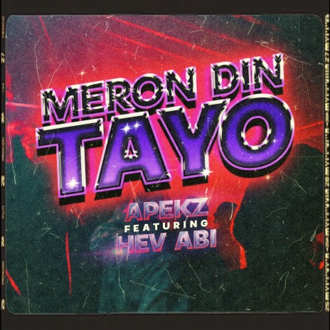 Meron Din Tayo ft. Hev Abi | Boomplay Music