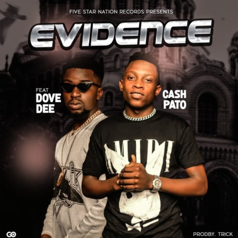 Evidence ft. Dove Dee | Boomplay Music