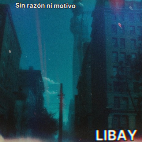 Sin razón ni motivo | Boomplay Music