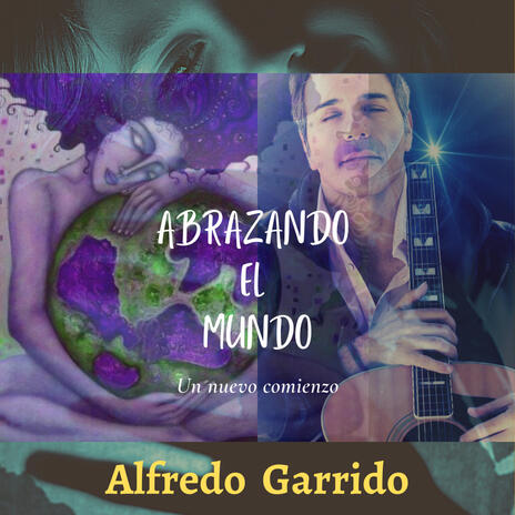 Abrazando el Mundo | Boomplay Music