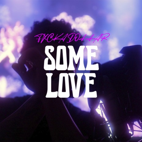 Some love | Boomplay Music