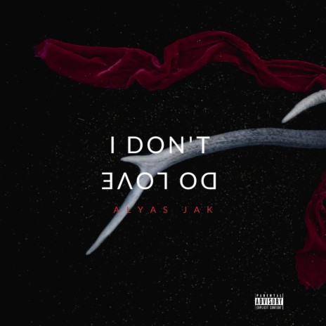 I Don't do love | Boomplay Music