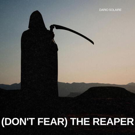 (Don’t Fear) the Reaper [Arr. for Guitar] | Boomplay Music