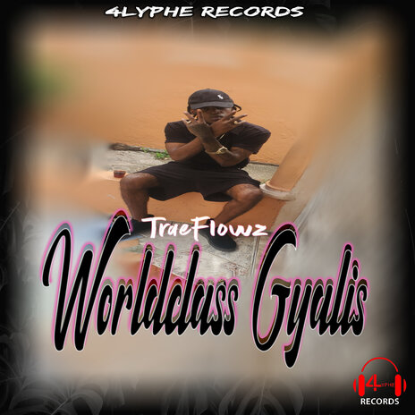 Worldclass Gyalis | Boomplay Music