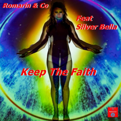 Keep The Faith ft. Co & Silver Bella | Boomplay Music