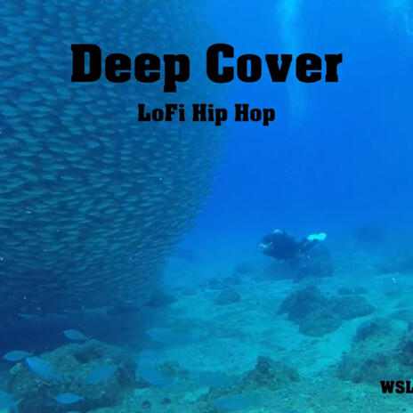 Deep Cover