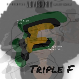Triple F