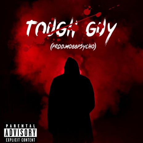 Tough Guy | Boomplay Music