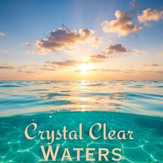 Crystal Clear Waters: Relaxing Meditation Sounds for Mental Clarity