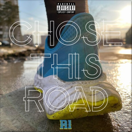 Chose This Road | Boomplay Music