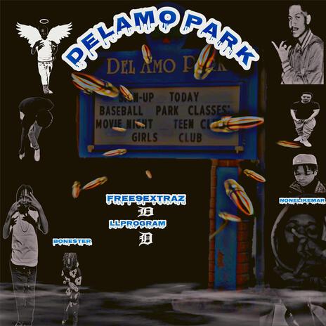 Bacc To DelAmo Park ft. 9extraz & Bonester | Boomplay Music