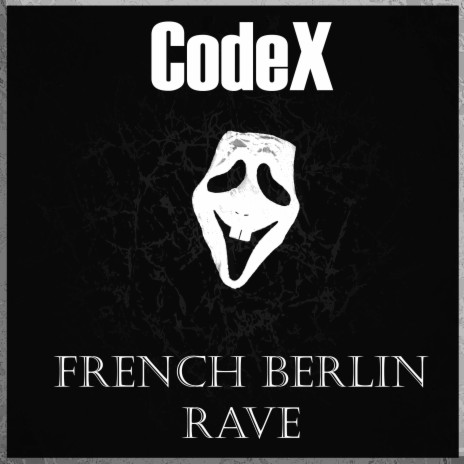 French Berlin Rave | Boomplay Music