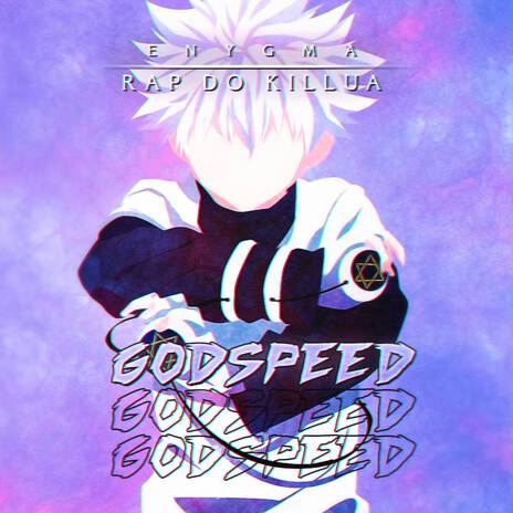 Rap do Killua Godspeed | Boomplay Music