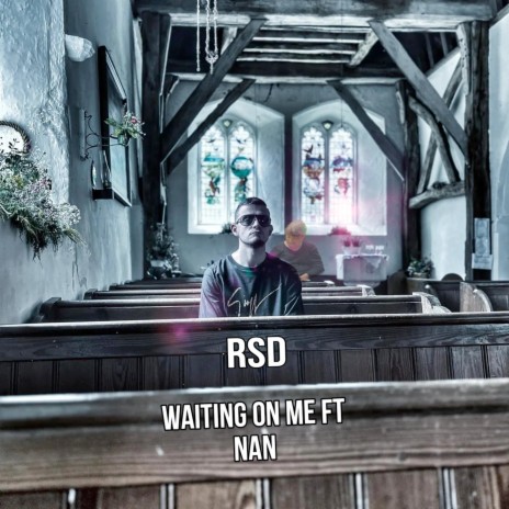 Waiting on Me ft. Nan