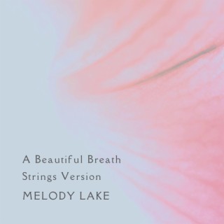 A Beautiful Breath (Strings Version)