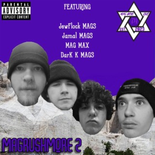 MAGRUSHMORE 2