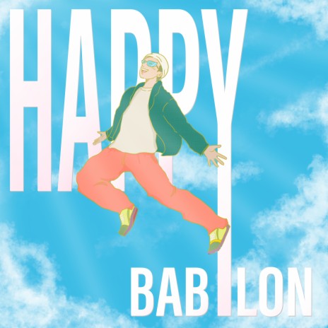 HAPPY (feat. Babylon) | Boomplay Music