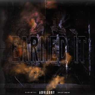 Earned It lyrics | Boomplay Music