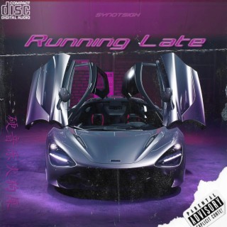 Running Late lyrics | Boomplay Music