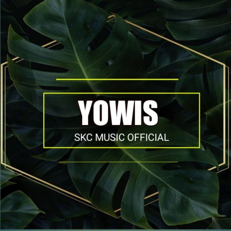 Yowis (Remix) | Boomplay Music