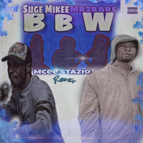 BBW Nigeria ft. Mcee Stazio | Boomplay Music
