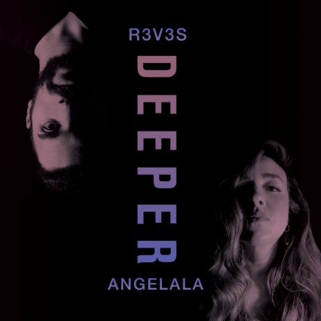 Deeper (Edit) ft. Angelala | Boomplay Music