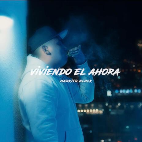 Viviendo el Ahora | Boomplay Music