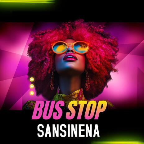 Bus Stop | Boomplay Music