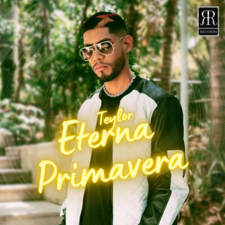 Eterna Primavera ft. RR Records | Boomplay Music