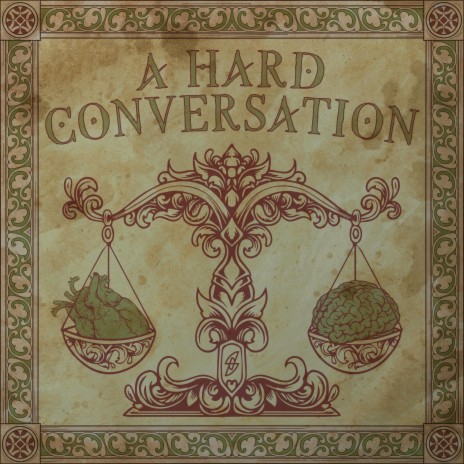 A HARD CONVERSATION | Boomplay Music