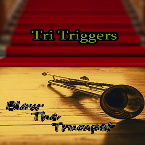 Blow the Trumpet | Boomplay Music