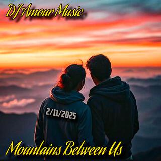 Mountains Between Us