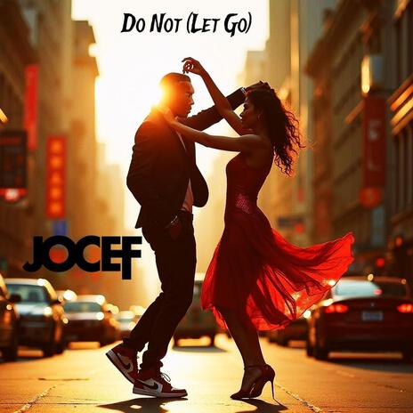 Do Not (Let Go) | Boomplay Music