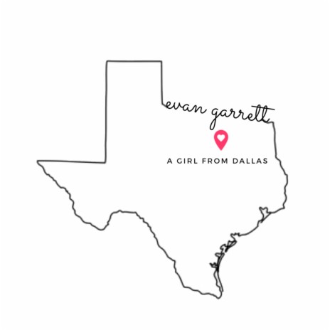 A Girl from Dallas | Boomplay Music