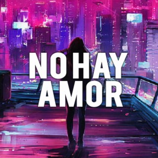 Reggaetón Type Beat No Hay Amor
